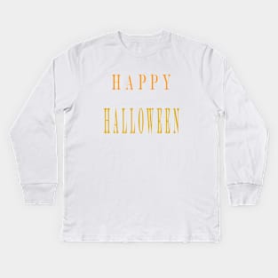 happy halloween Kids Long Sleeve T-Shirt